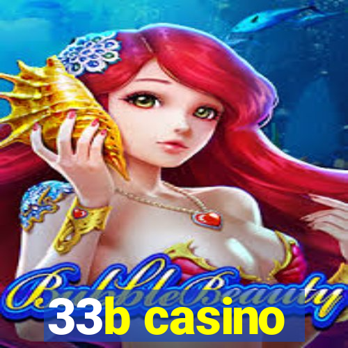 33b casino